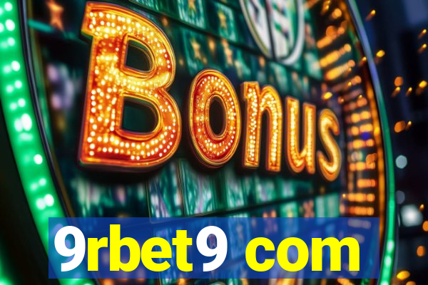 9rbet9 com